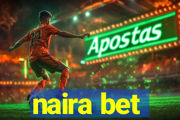 naira bet