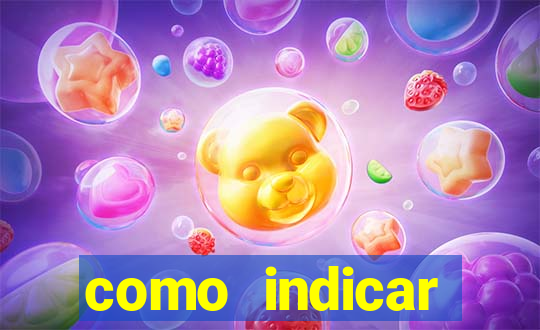 como indicar estrela bet