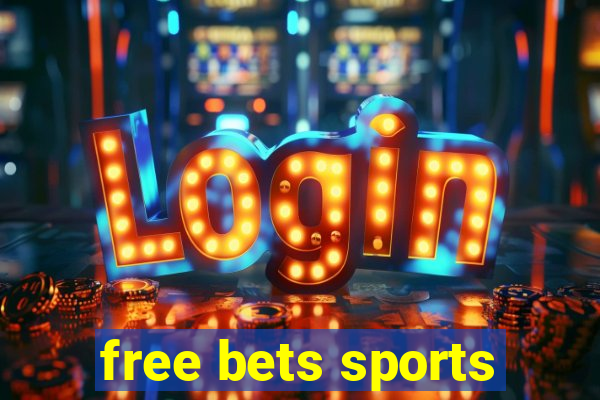 free bets sports