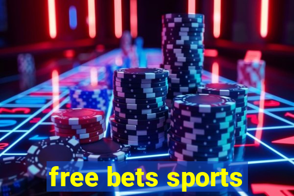 free bets sports