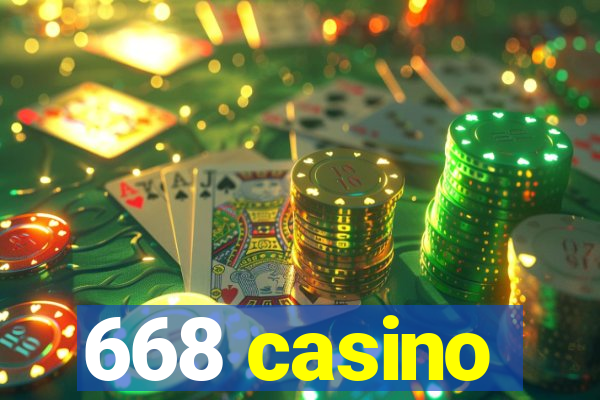 668 casino