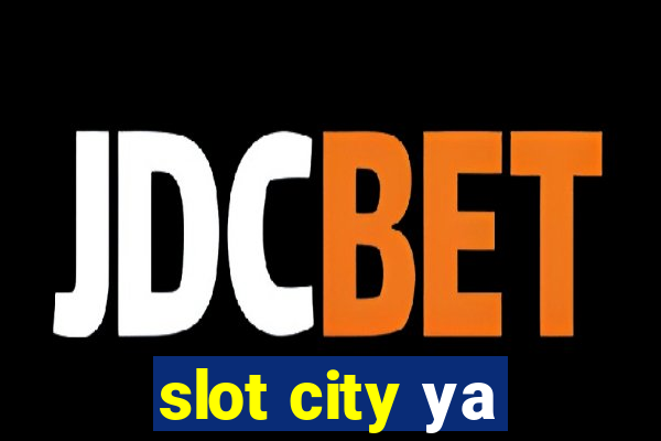 slot city уа