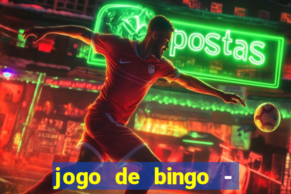 jogo de bingo - bingo ao vivo