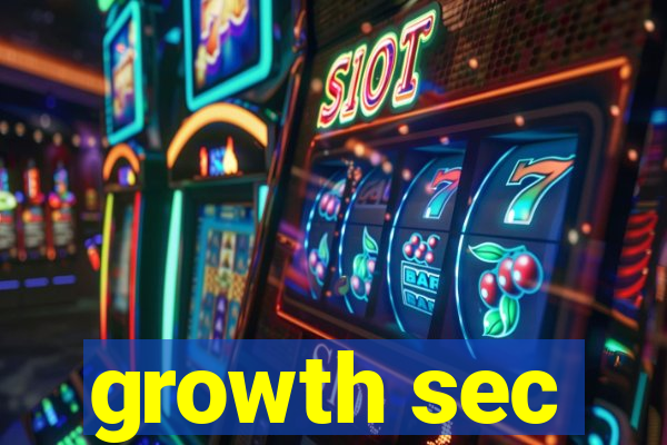 growth sec