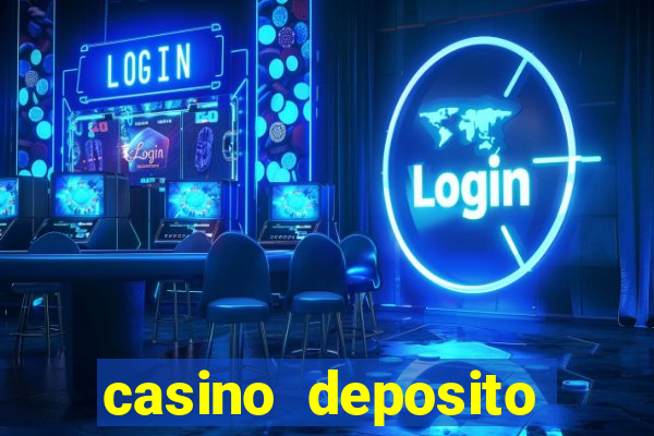 casino deposito minimo 1 real