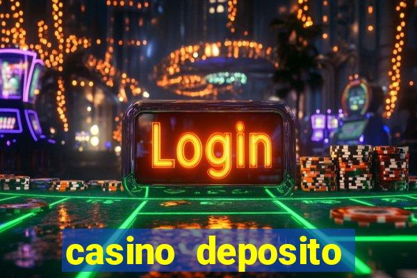 casino deposito minimo 1 real