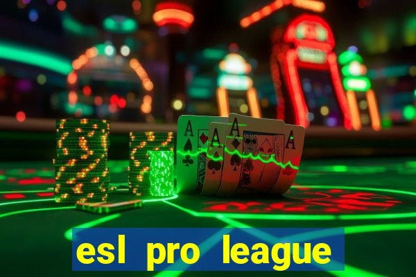 esl pro league season 20 jogos