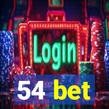 54 bet