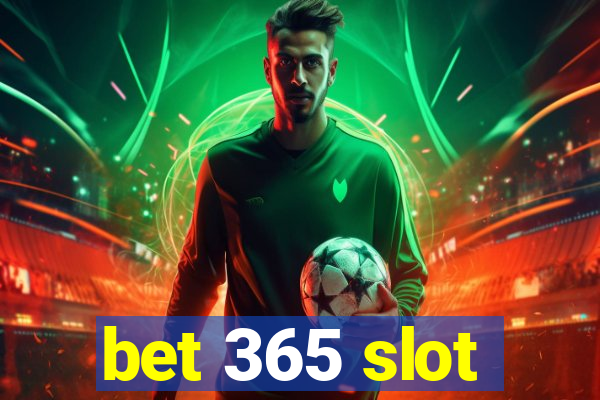 bet 365 slot