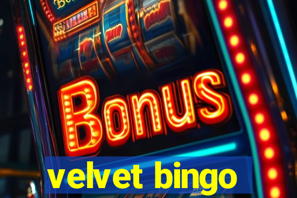 velvet bingo