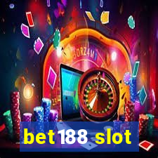 bet188 slot