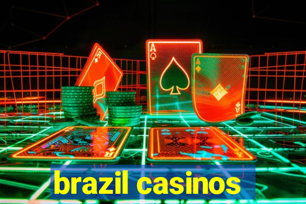 brazil casinos