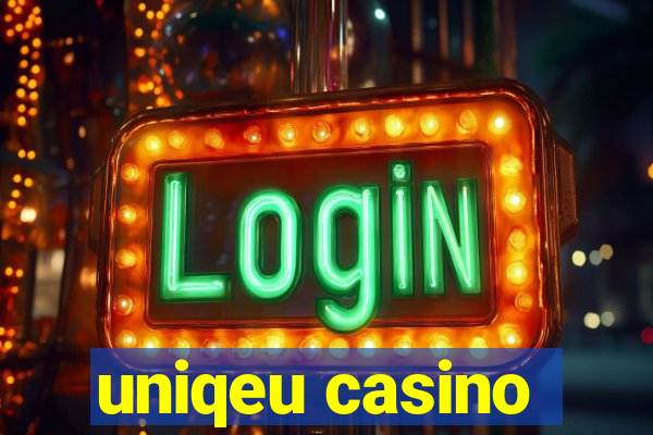 uniqeu casino