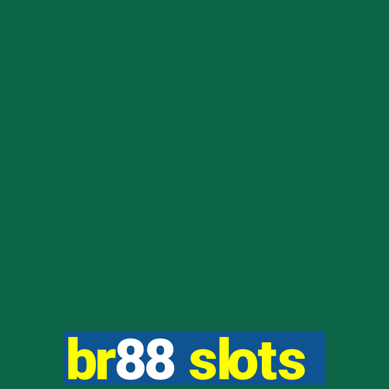 br88 slots