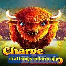 draftkings ontario app