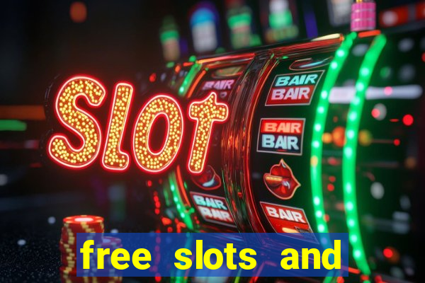 free slots and casino games