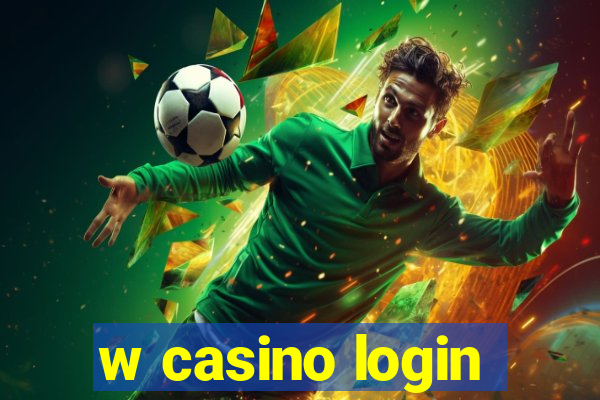 w casino login