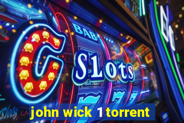 john wick 1 torrent