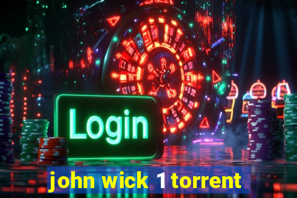 john wick 1 torrent