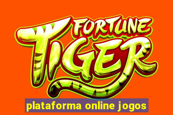 plataforma online jogos