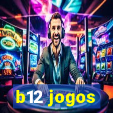 b12 jogos