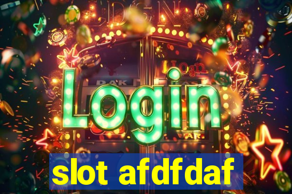 slot afdfdaf