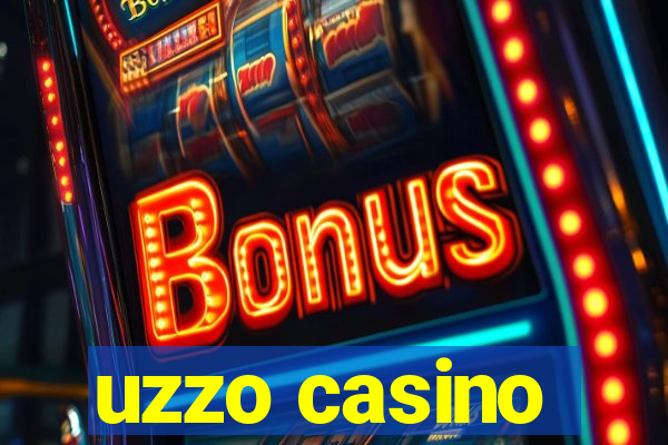 uzzo casino