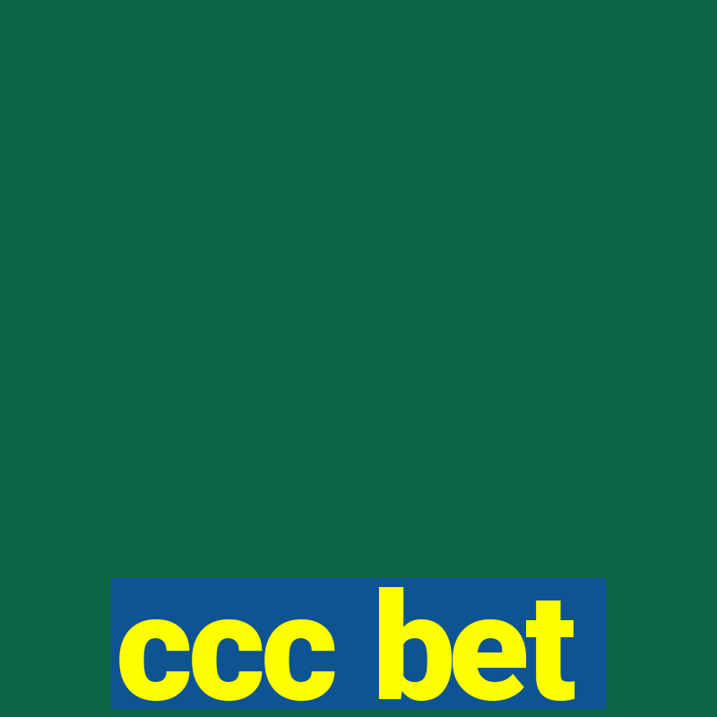 ccc bet