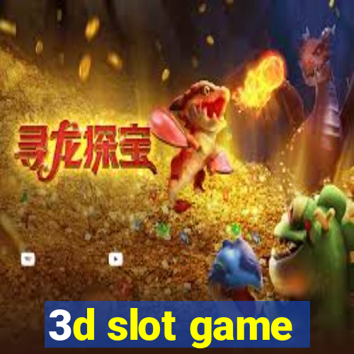 3d slot game