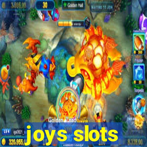 joys slots