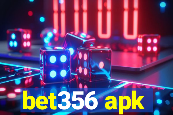 bet356 apk