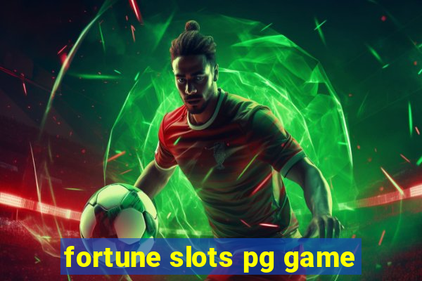 fortune slots pg game