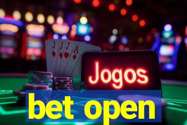 bet open