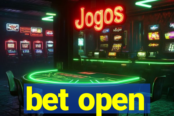 bet open