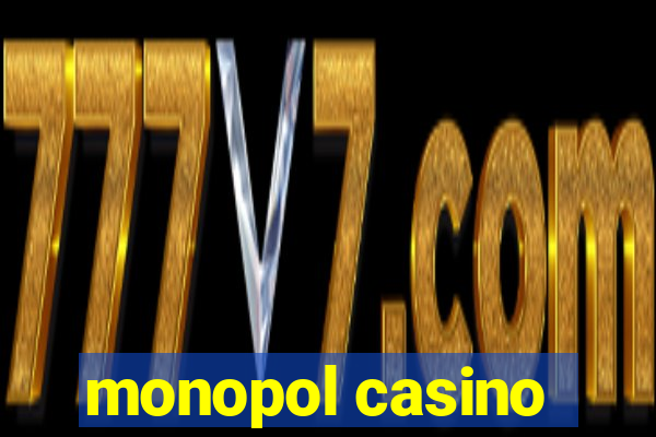 monopol casino