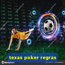 texas poker regras