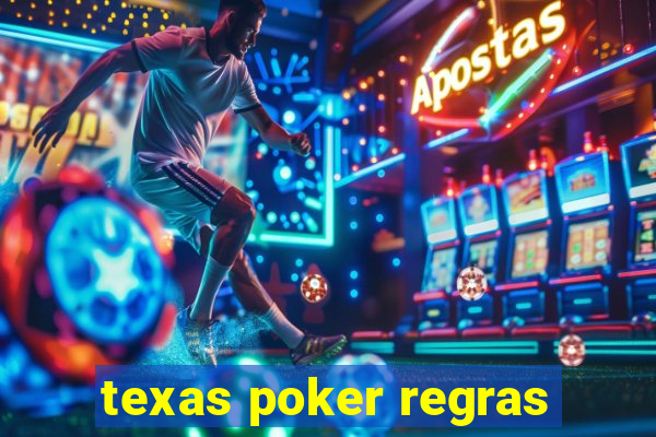 texas poker regras