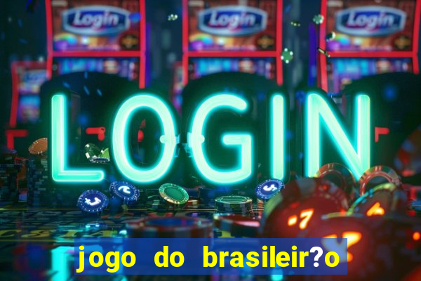 jogo do brasileir?o série a hoje