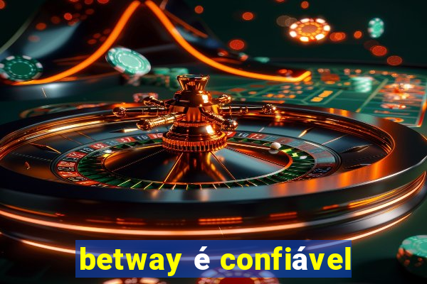 betway é confiável