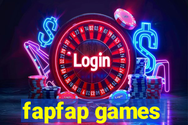 fapfap games