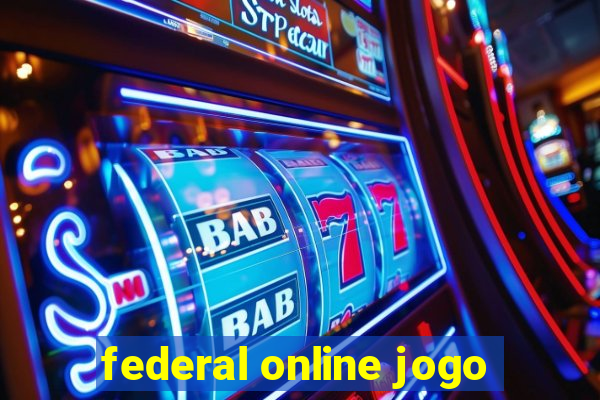 federal online jogo