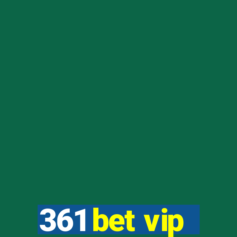 361 bet vip