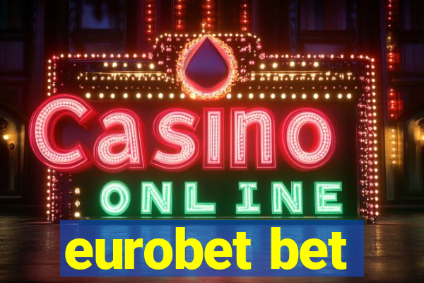 eurobet bet