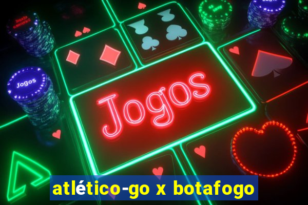 atlético-go x botafogo