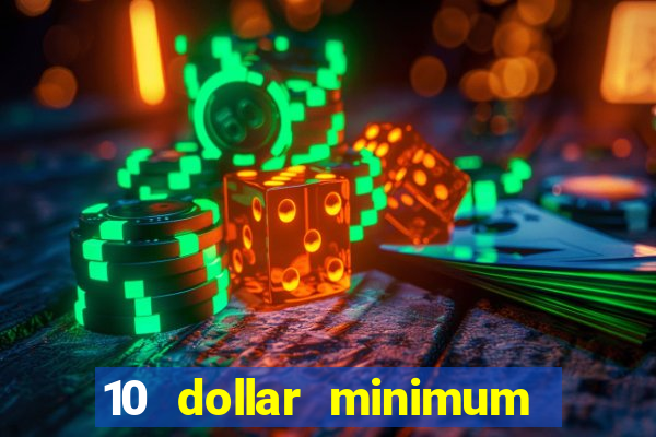 10 dollar minimum deposit usa online casino