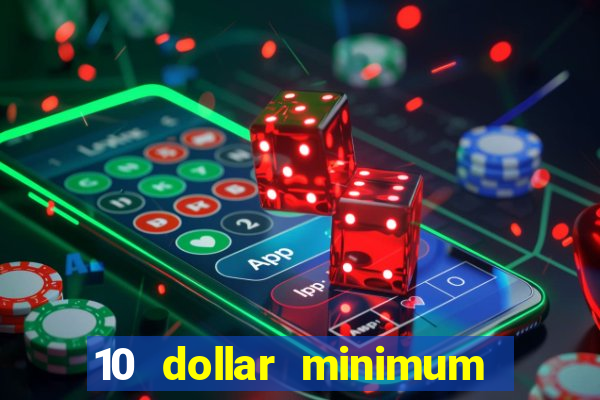 10 dollar minimum deposit usa online casino