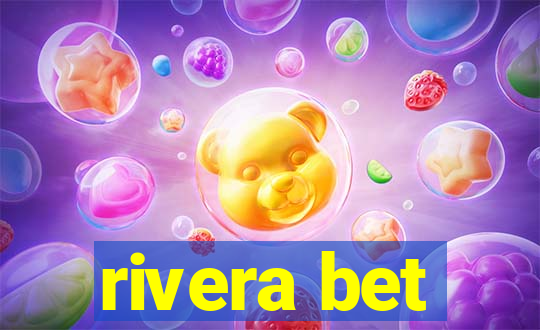 rivera bet