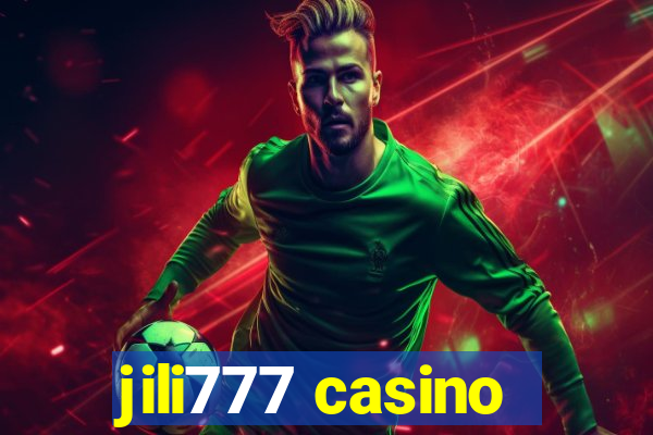 jili777 casino