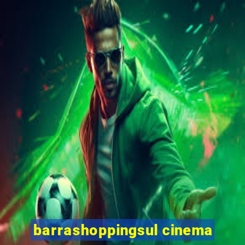 barrashoppingsul cinema