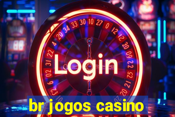 br jogos casino